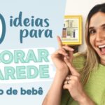 Decoração Ideal para Quarto de Bebê