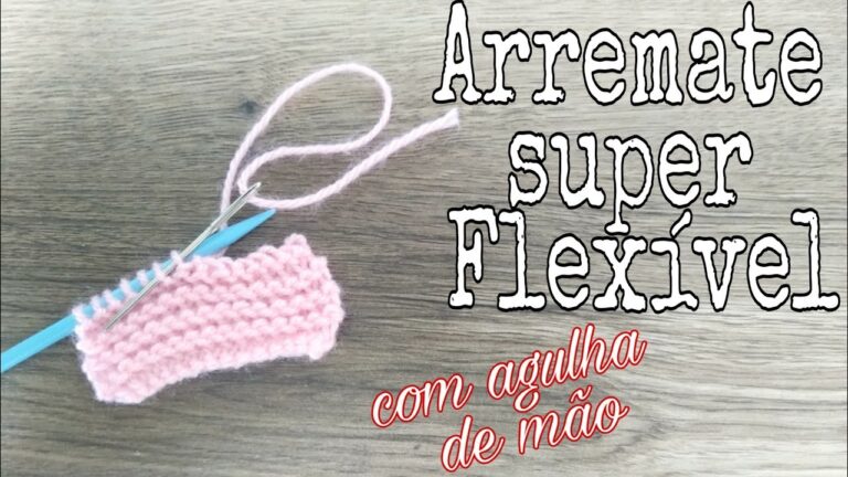 Domine o Arremate de Tricô com Agulha de Coser