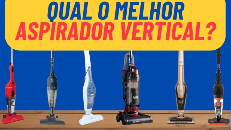 O Melhor Aspirador Vertical: Qualidade e Preço em Destaque
