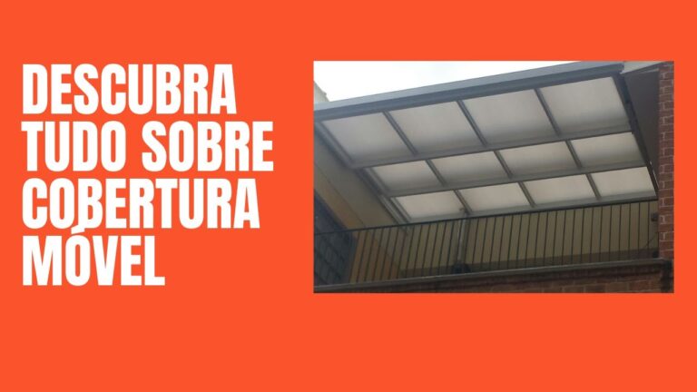 Coberturas Amovíveis: Versatilidade e Praticidade para Seu Espaço
